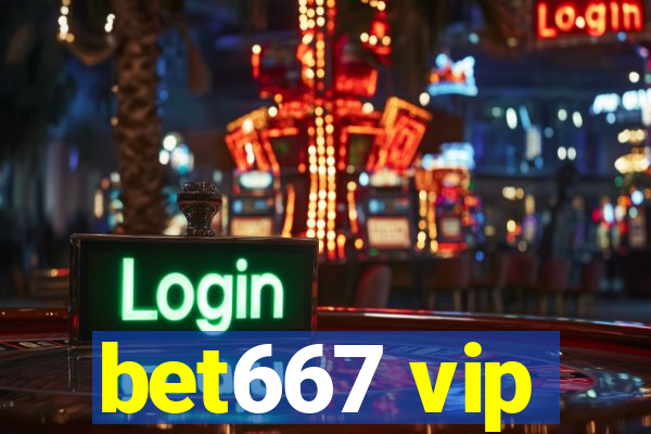bet667 vip